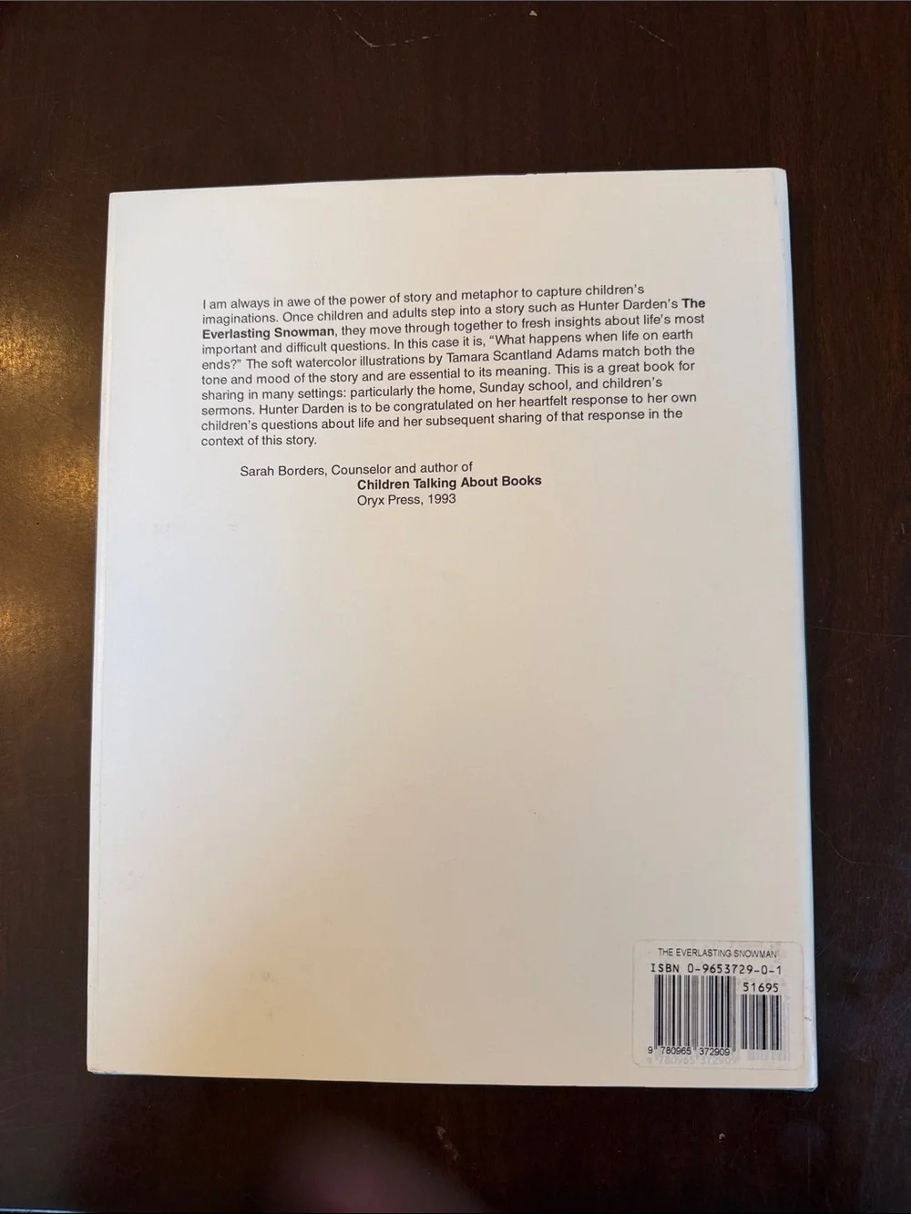 The Everlasting Snowman by Hunter D. Darden- Hardcover